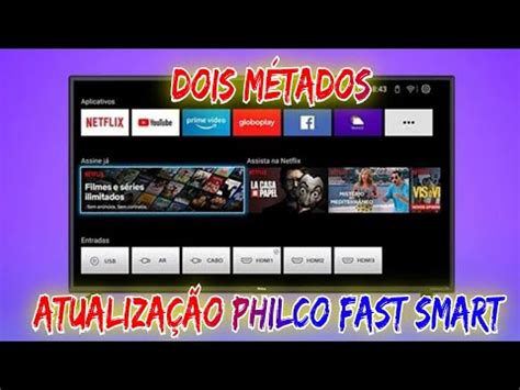 Como Atualizar Tv Philco Fast Smart M Todos Youtube