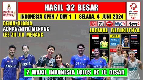 Hasil Indonesia Open 2024 Hari Ini Day 1 R32 DEGLO ADNAN NITA SEO