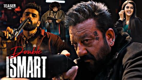 Double Ismart Teaser Tamil Hindi Ram Pothineni Sanjay Dutt