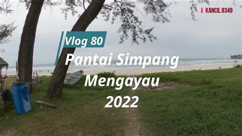 Pantai Simpang Mengayau 2022 YouTube