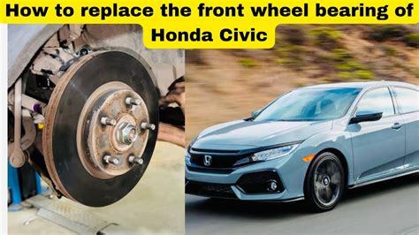 Replace Wheel Bearing Honda Civic Replacing Rear Wheel