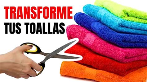 Trucos Geniales Para Hacer Con Toallas Transforme Tus Toallas