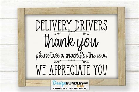 Delivery Drivers Snack Sign Svg Thank You Sign Svg