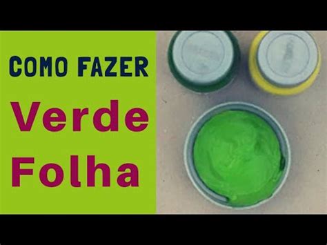 Verde Folha Como Fazer Essa Cor Verde Folha YouTube