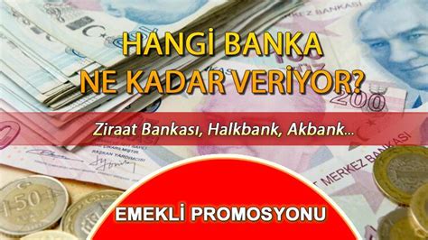 EMEKLİ MAAŞ PROMOSYONU TEMMUZ 2023 GÜNCEL Emekli banka promosyonu