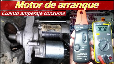 Cuanto Amperaje Consume Un Motor De Arranque En Buenas Condiciones