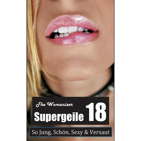 Supergeile 18 So Jung Schön Sexy And Versaut Paperback Walmart