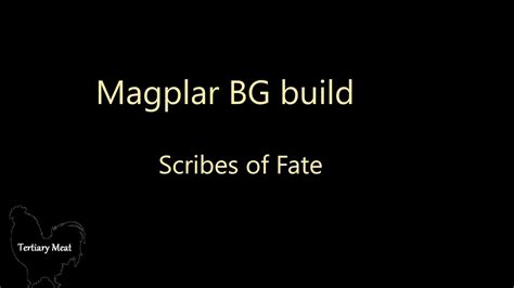 Magplar BG Build Scribes Of Fate YouTube