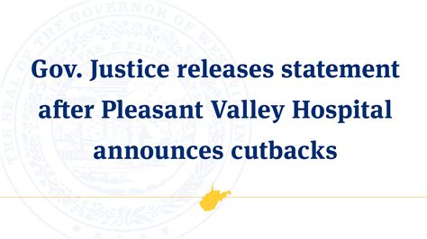 Gov. Justice releases statement after Pleasant Valley Hospital ...