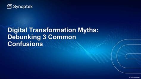 Digital Transformation Myths Debunking 3 Common Confusions Ppt