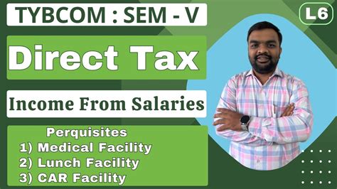 Direct Tax TYBCOM Semester 5 Income From Salaries Lecture 6