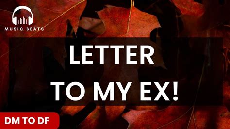 Dm To Df 💌 Letter To My Ex 🥰😍💑🥰💑😍 Special Message Youtube