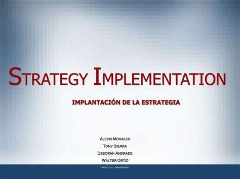 PPT S TRATEGY I MPLEMENTATION IMPLANTACI Ó N DE LA ESTRATEGIA