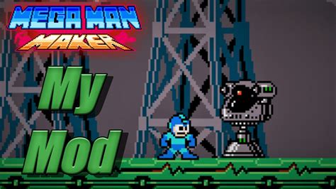 Megaman Maker My Mod Showcase Youtube