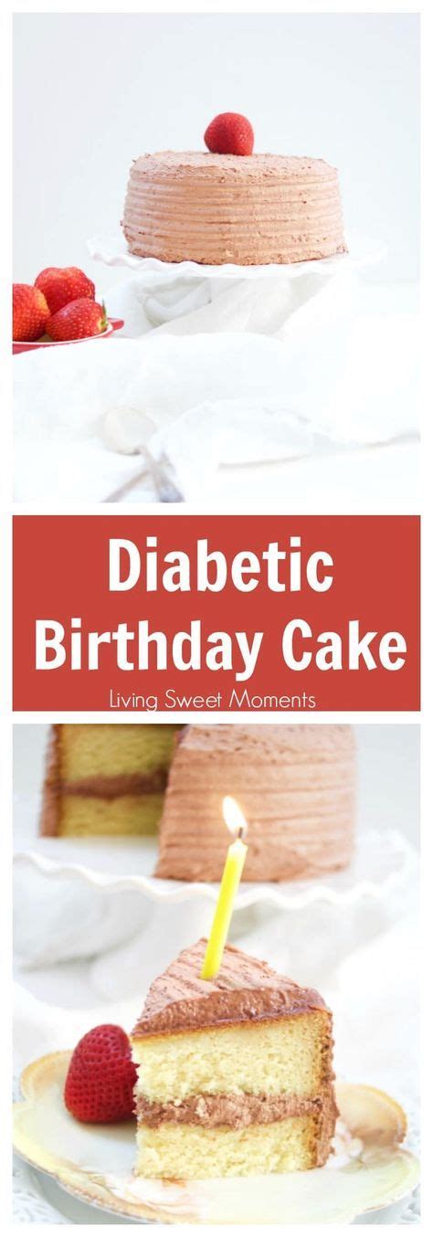 Delicious Diabetic Birthday Cake Recipe With Images Diabetic Birthday Cakes Sugar Free