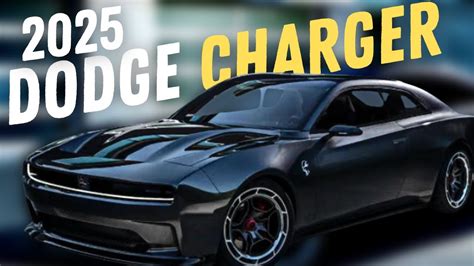 2025 Dodge Charger Everything We Know Youtube