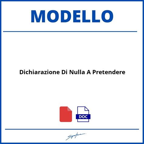 Modello Dichiarazione Di Nulla A Pretendere