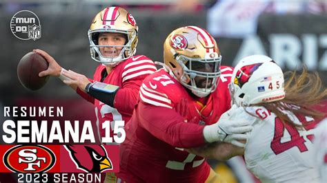 San Francisco 49ers Vs Arizona Cardinals Semana 15 NFL 2023 NFL