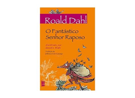 Fantástico Senhor Raposo O Roald Dahl 9788546900909 o Melhor