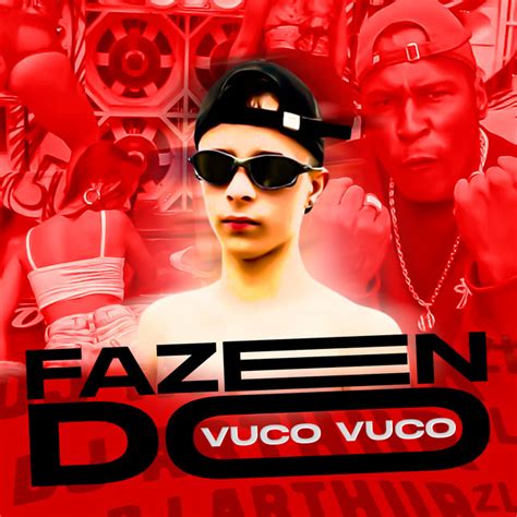 Fazendo Vuco Vuco Feat MC Neneco Mc Rd Single By DJ Arthur ZL