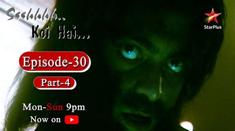 Ssshhhh Koi Hai Season 1 Episode 30 Dr Karan Or Mr Kapali