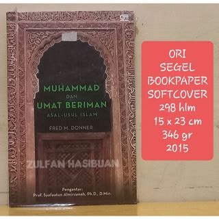 Jual Islam Muhammad Dan Umat Beriman Fred M Donner Shopee Indonesia