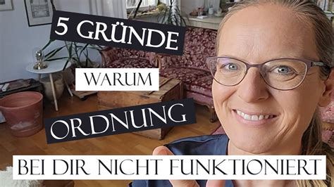 Warum Bei Dir Ordnung Machen Nicht Funktioniert Und Was Du Tun