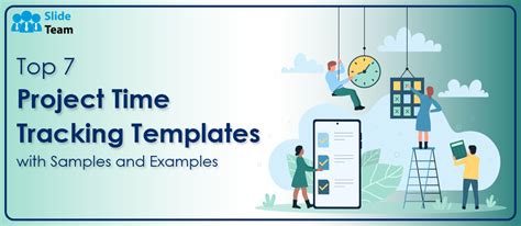 Top 7 Project Time Tracking Templates With Samples And Examples