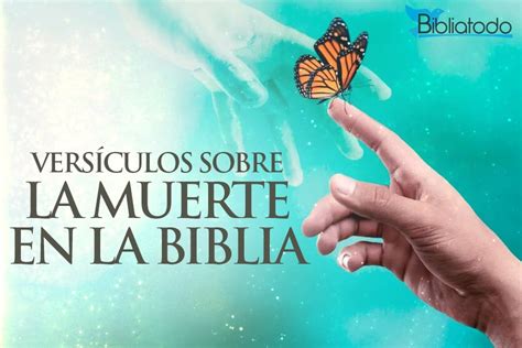 27 Versículos de la biblia sobre la Muerte