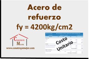 Análisis del costo unitario del Acero de refuerzo fy 4200 kg cm2 grado