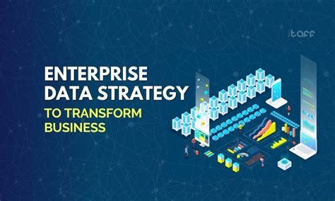 Top Enterprise Data Strategy To Transform Business Digital