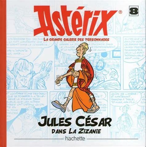 Ast Rix La Grande Galerie Des Personnages Eo Jules C Sar Uderzo