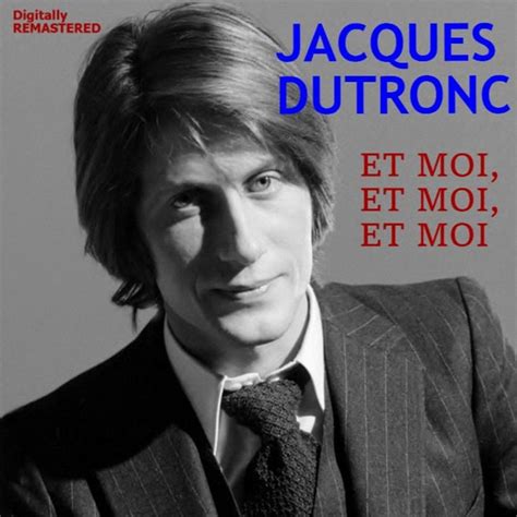 Et Moi Et Moi Et Moi Remastered Song And Lyrics By Jacques