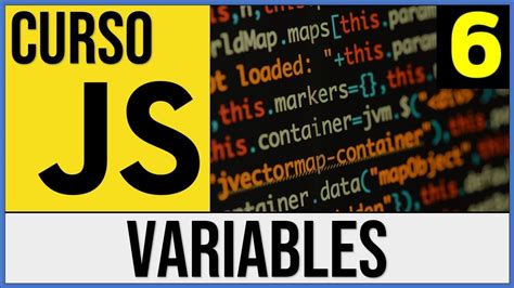 Variables En Javascript Curso Javascript 6 Youtube