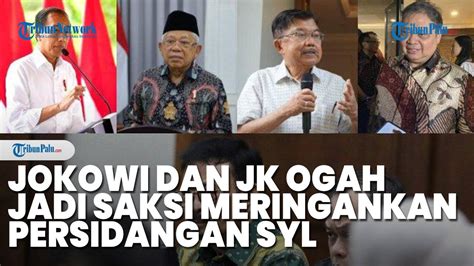 SYL Siap Siap Gigit Jari Presiden Jokowi Dan Jusuf Kalla Ogah Jadi