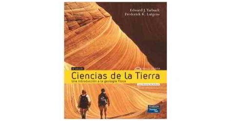 Ciencias De La Tierra Una Introducción A La Geología Física Edward