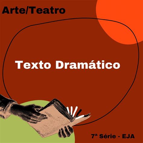 Arte Teatro Texto Dramático Conexão Escola Sme