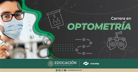 CONALEP on Twitter Fórmate como profesional técnico optometrista y