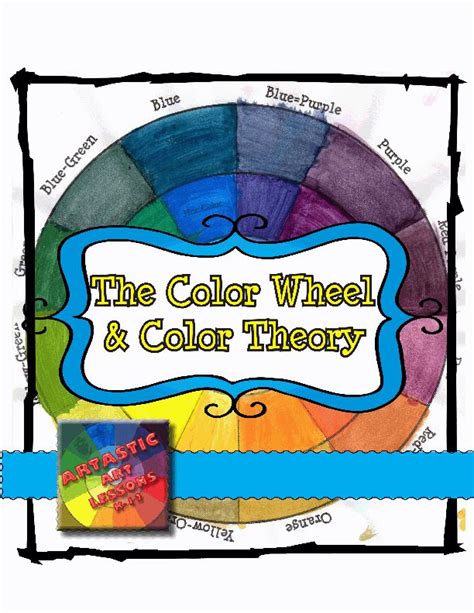 Color Wheel And Color Theory Art Lessons Activities And Worksheets