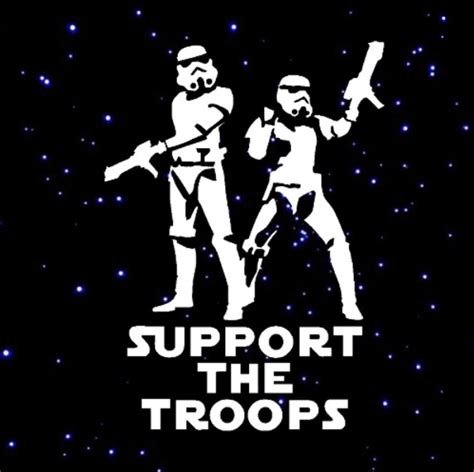 Support The Troops Svg Star Wars Storm Trooper T Shirt Etsy