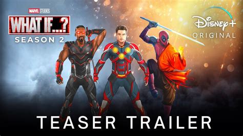 Marvels What If 2022 Season 2 Teaser Trailer Disney Youtube