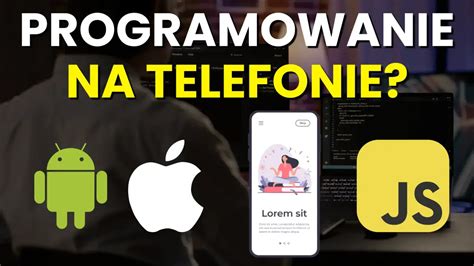 Czy Programowanie Na Telefonie Jest Mo Liwe