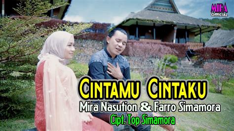 Cintamu Cintaku Mira Nasution Farro Simamora Cipt Top Simamora