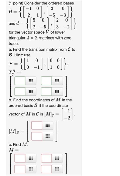 Solved Consider The Ordered Bases B Chegg