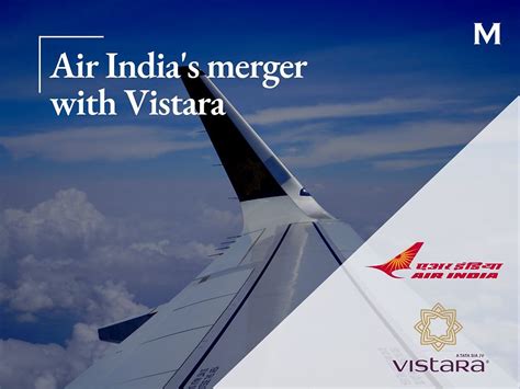 Air Indias Merger With Vistara