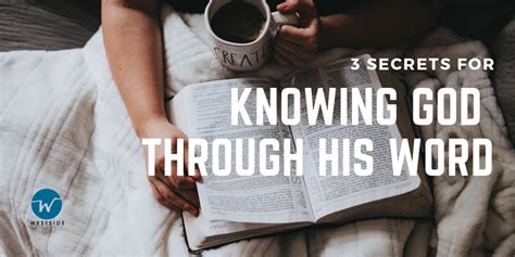 3 Secrets For Knowing God Through His Word Westside Bible Chapel