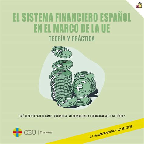 Libro El Sistema Financiero Español En El Marco De La Ue 9788419976444 Alcalde Gutiérrez