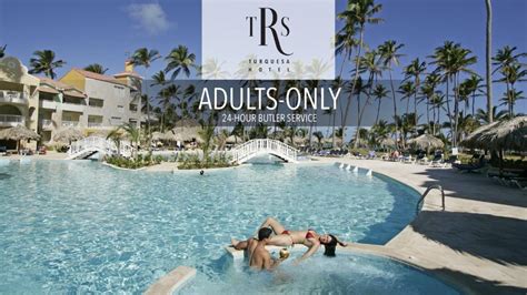 Trs Turquesa Hotel Adults Only All Inclusive Punta Cana Updated