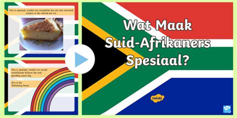 Wat Maak Suid Afrikaners Spesiaal Powerpoint Teacher Made