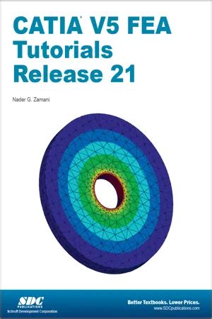 PDF CATIA V5 FEA Tutorials Release 21 By Nader G Zamani